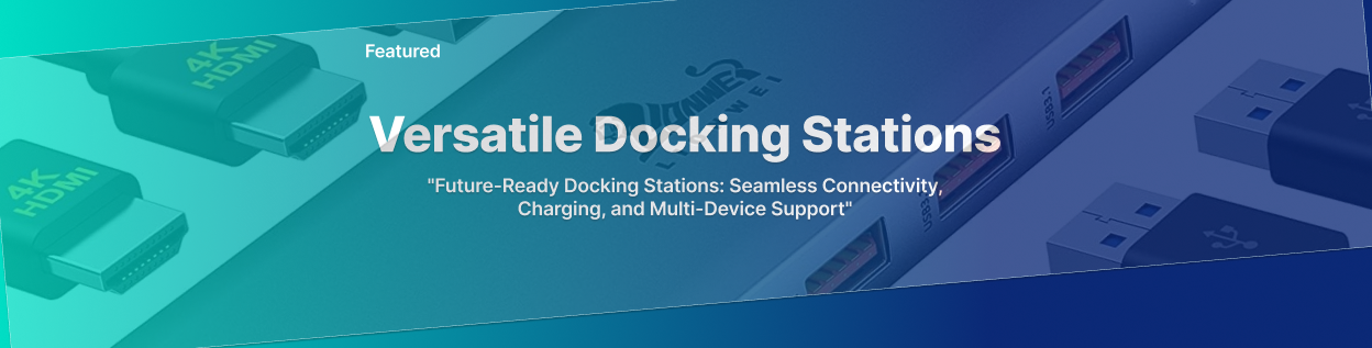 Featured docking stations
